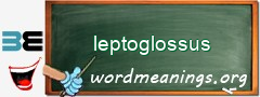 WordMeaning blackboard for leptoglossus